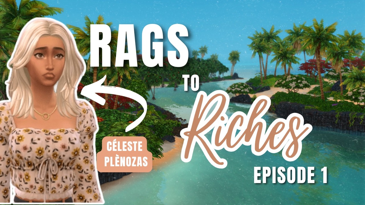 Ca commence mal! | Rags to Riches #1 | The Sims 4