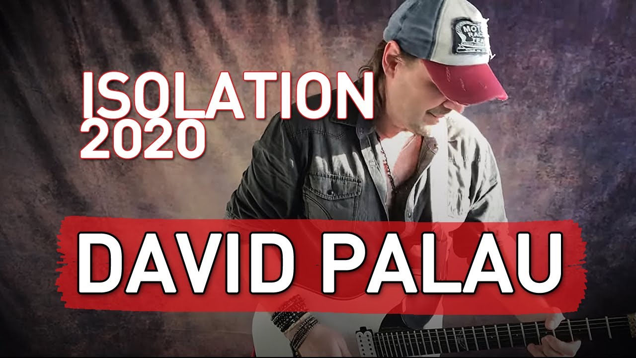 David Palau - ISOLATION 2020