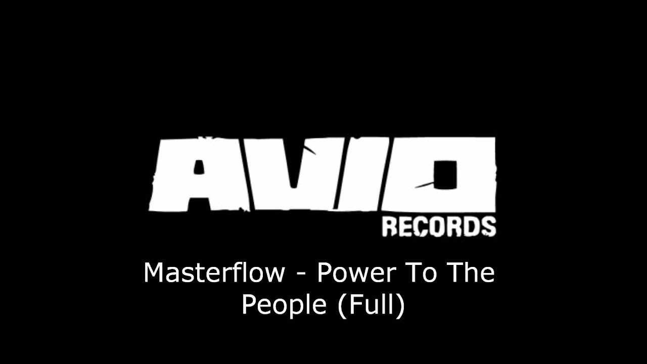 Masterflow - Power To The People (Full) (HD & HQ)