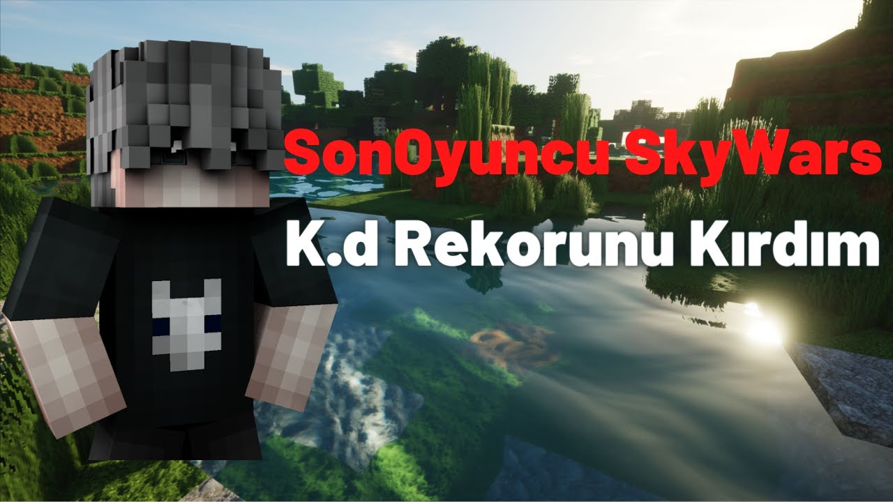 SONOYUNCU SKYWARS EN YÜKSEK KD REKORU (SONOYUNCU SKYWARS)