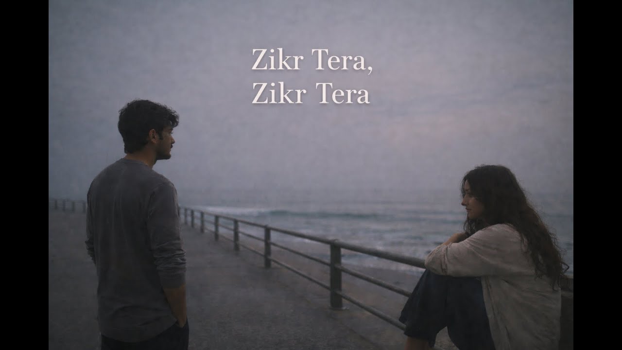 Zikr Tera Zikr Tera