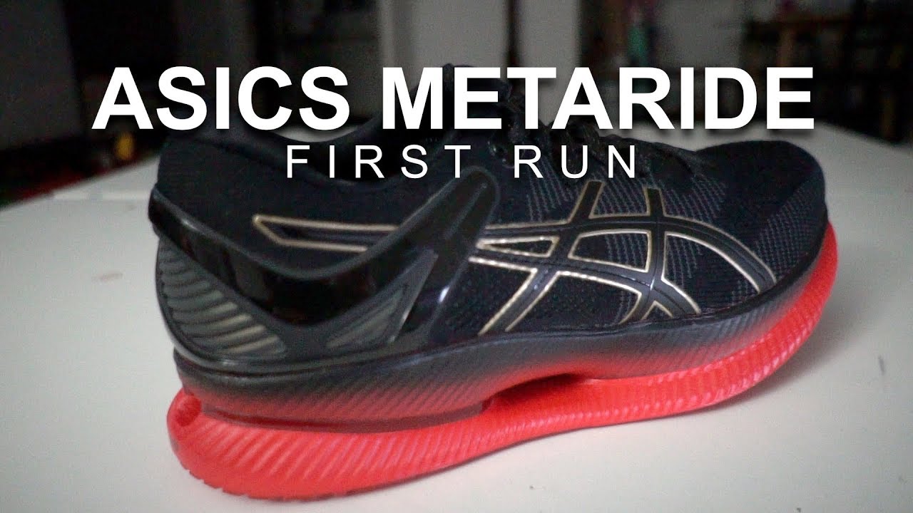 Asics Metaride - First Run