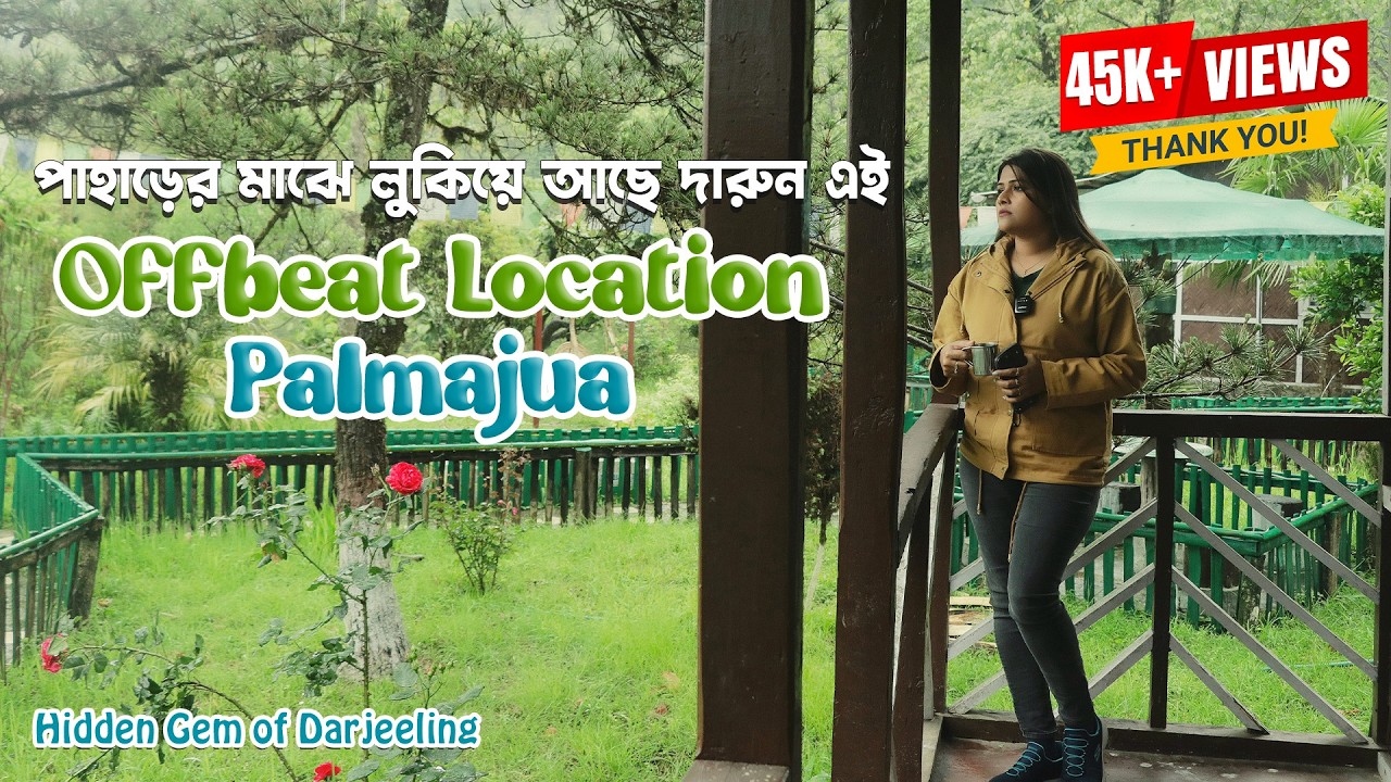 Real Offbeat Darjeeling | Palmajua | Singalila Jungle Lodge | Veritaas Quest | Sangita Debnath