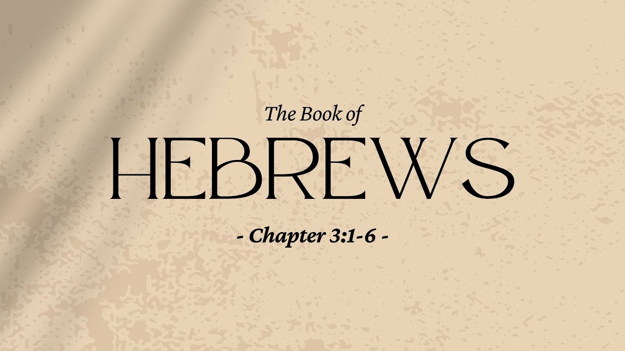 Hebrews Series: Hebrews 3:1-6 - Pastor Jeff Banman (September 19, 2021)