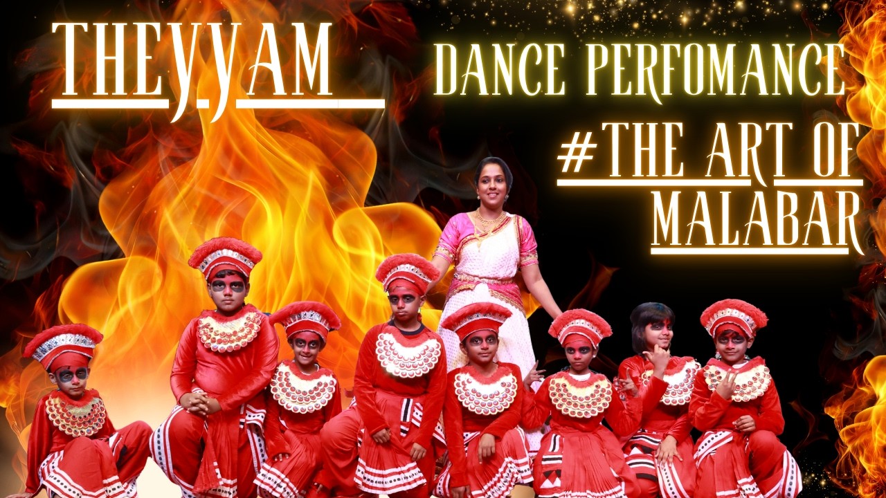 Theyyam   Kids Dance  -  The Art of Malabar - Y's Men's Club of Al Ain