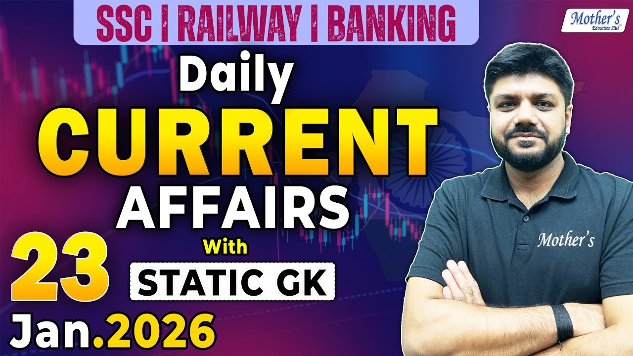 Today Current Affairs 23 Jan 2026 | SSC CGL | Bank | Railway Exams