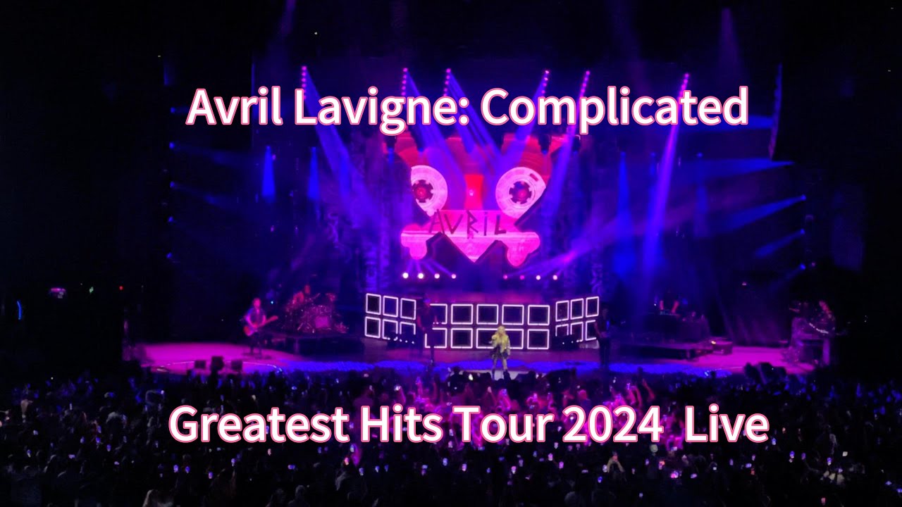 Complicated - Avril Lavigne: Greatest Hits Tour 2024 Live, 8/27/2024 New York
