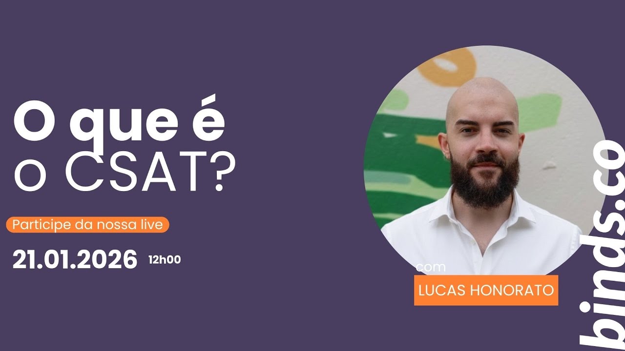 [WEBINAR] Entenda o que é o CSAT com a binds.co