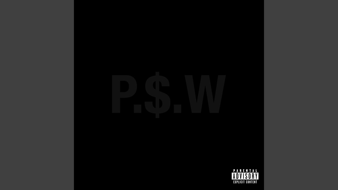 P.$.W (feat. Dac Tha Plug & MANNYMACK)