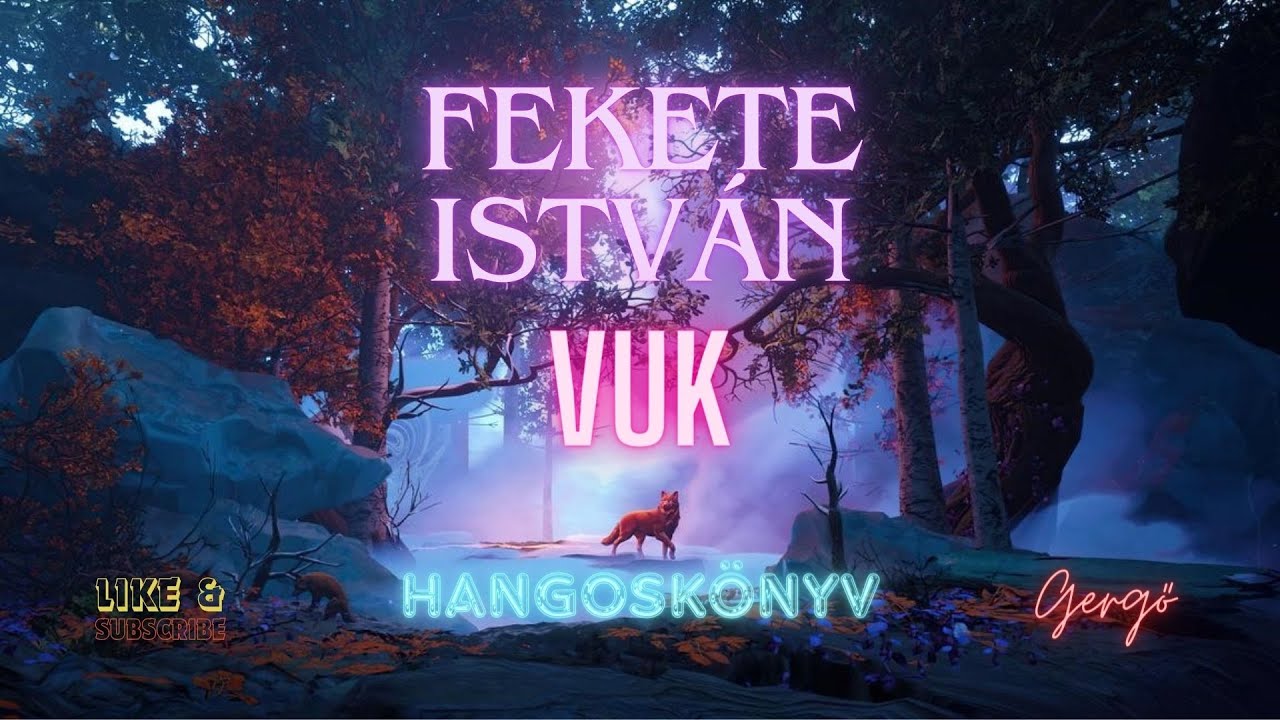 Fekete István: Vuk - hangoskönyv