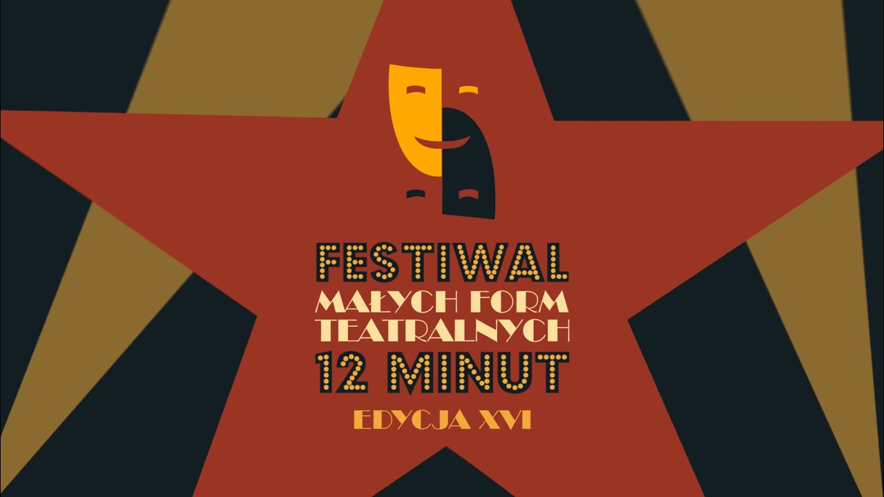 XVI edycja Festiwalu Teatralnego 12 minut