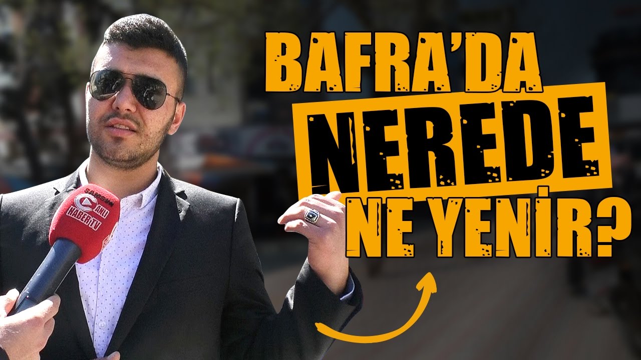 Samsun Sokak Röportajları:  Bafra'da nerede ne yenir?