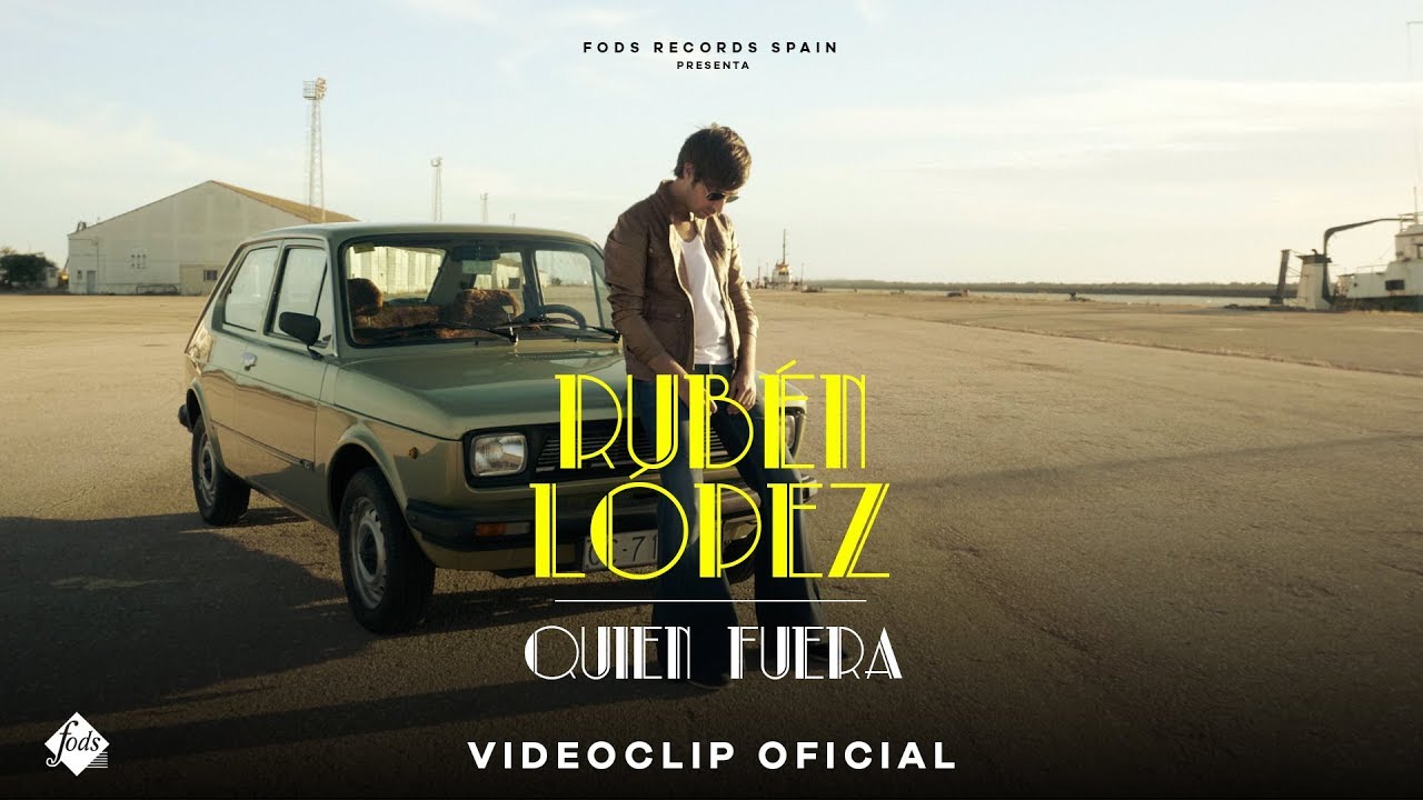 Rub&eacute;n L&oacute;pez - Qui&eacute;n fuera (Videoclip Oficial)
