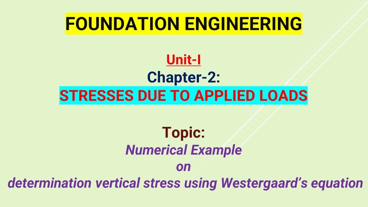 Numerical Example on determination vertical stress using Westergaard’s equation