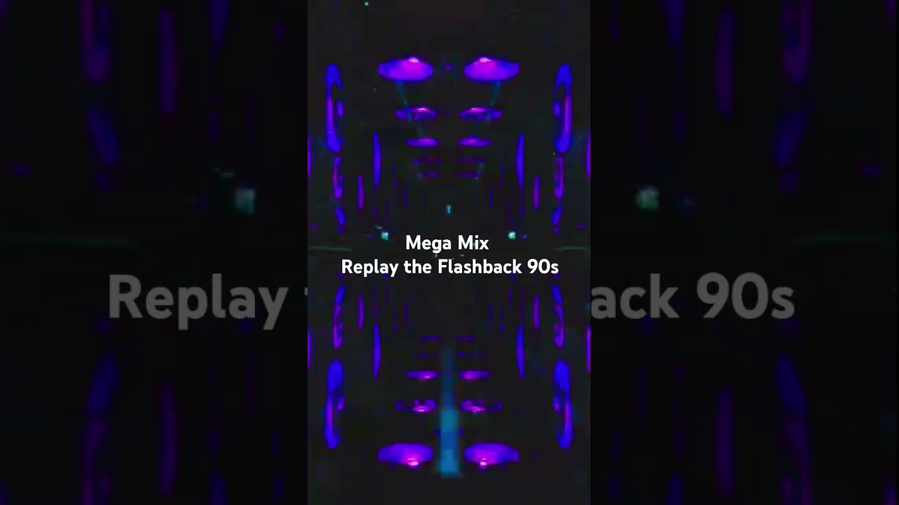 Mega Mix Replay the Flashback 90s