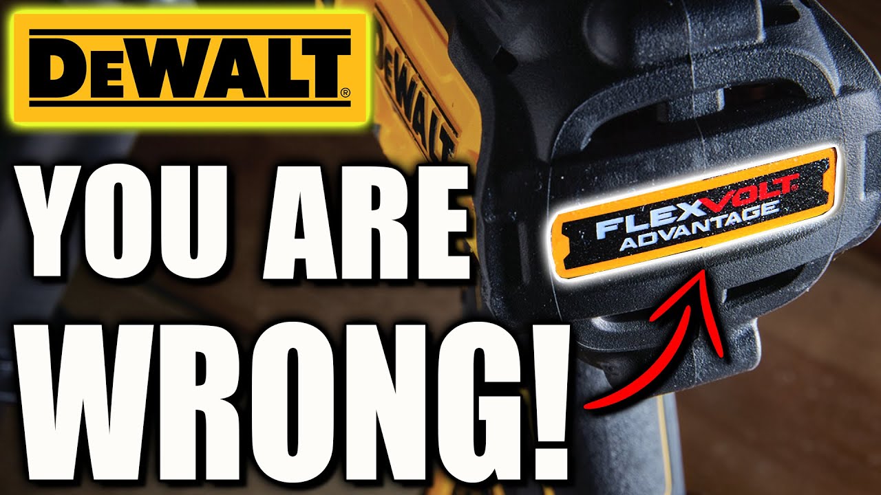 NEW DeWALT 20V FLEXVOLT ADVANTAGE TOOLS - YOU ARE WRONG ABOUT THIS!