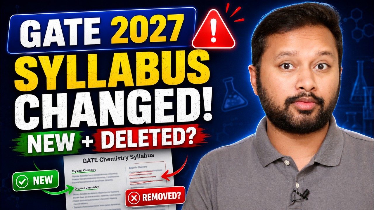 Big Changes in GATE Syllabus! Added vs Removed Topics | GATE 2027 | GATE Chemistry