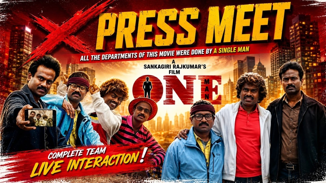 ONE MAN &ndash; Team Press Meet | 70+ Departments Done By One Man! | Sankagiri Rajkumar