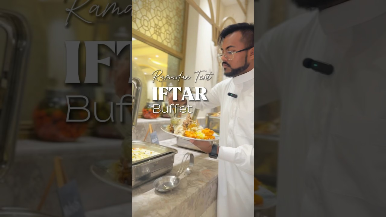 Truly a wonderful experience overall.Iftar Buffet - 287.5 SAR/Head(150 Sr for room guests only) 😍