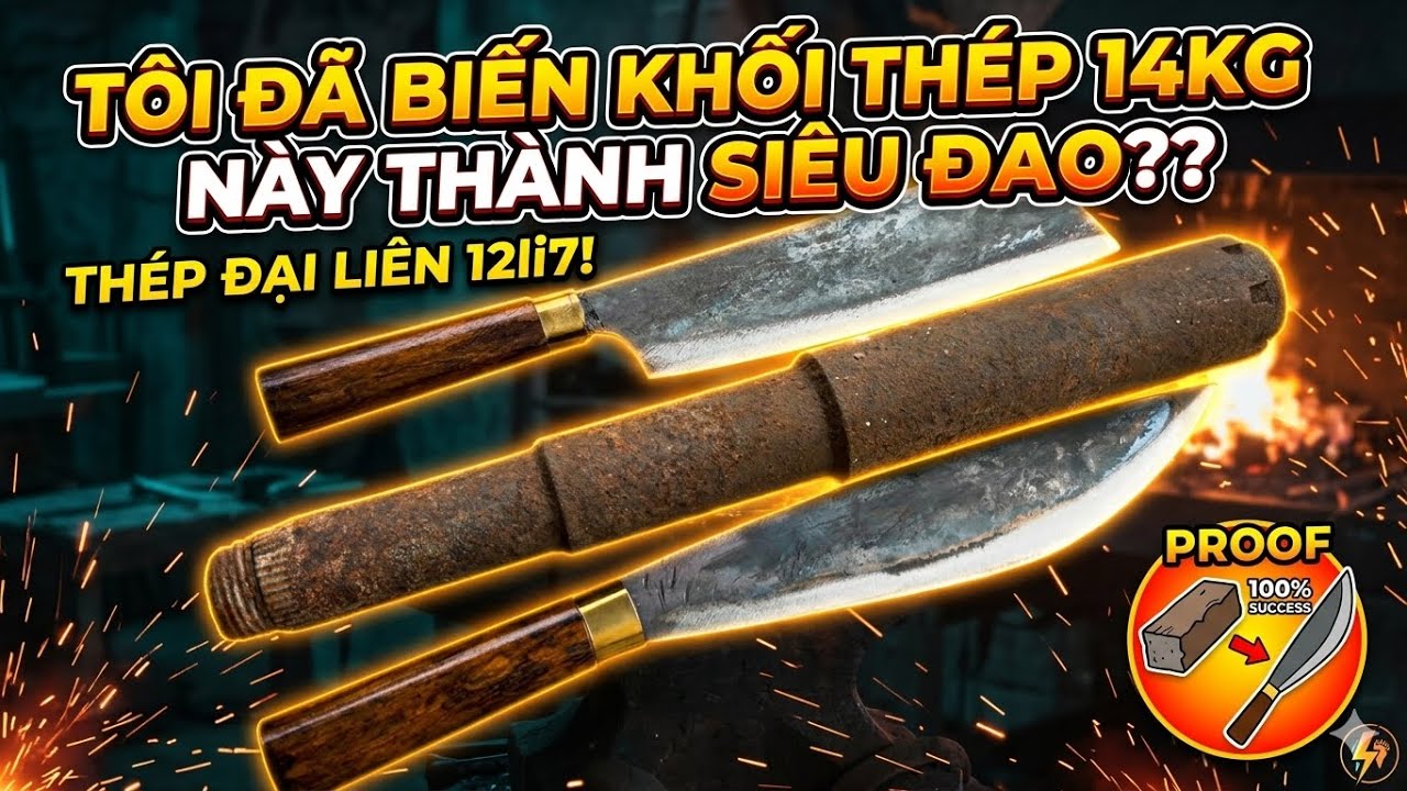Dao rèn thủ công từ thép nòng súng đại liên 12li7 cực khủng nặng tới 14kg