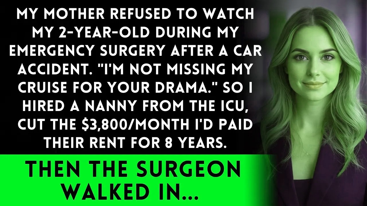 My Mom Refused to Watch My Toddler During My Surgery—The Surgeon’s Words Shocked Her