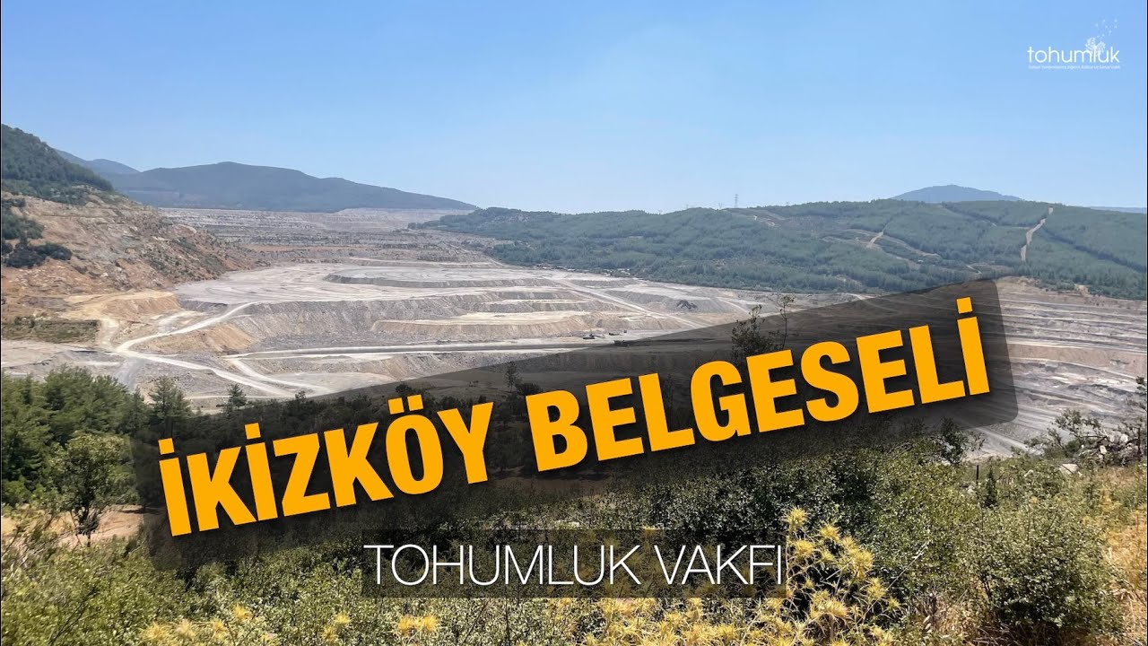 İkizköy Belgeseli | Tohumluk Vakfı