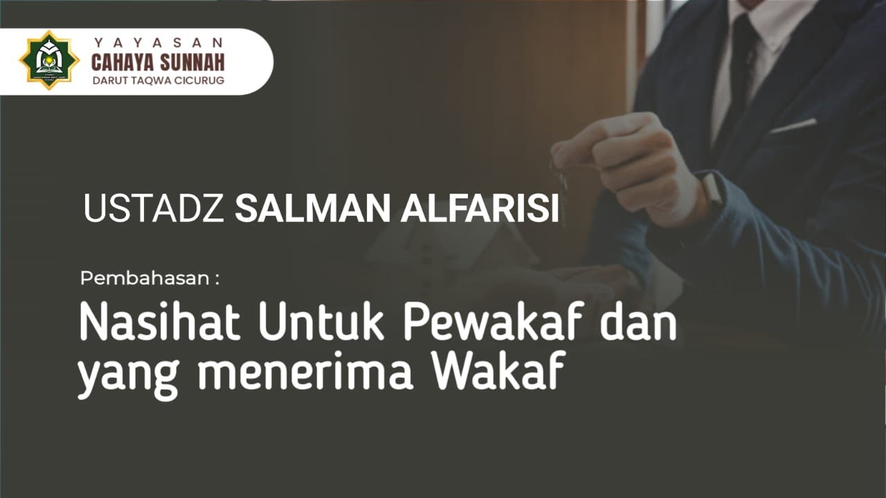 NASIHAT UNTUK PEWAKAF DAN PENERIMA WAKAF