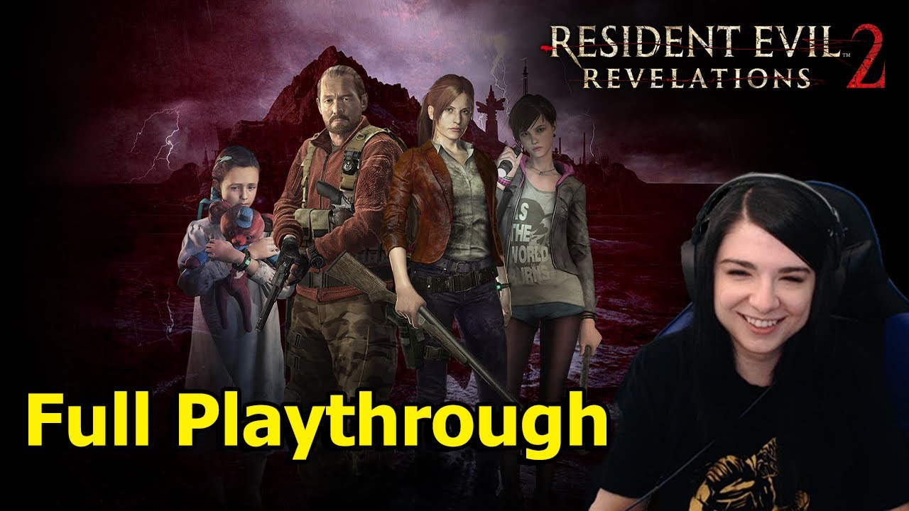 Resident Evil: Revelations 2 - Full Playthrough