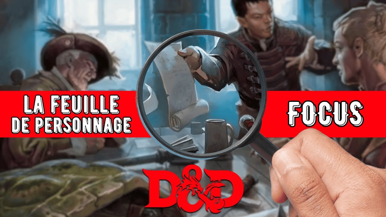 Comprendre et maitriser sa feuille de personnage - Donjons & Dragons 2024 !