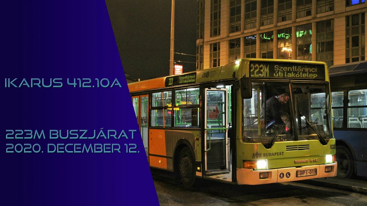 Utazás BPI-019-cel (Ikarus 412) a 223M vonalon