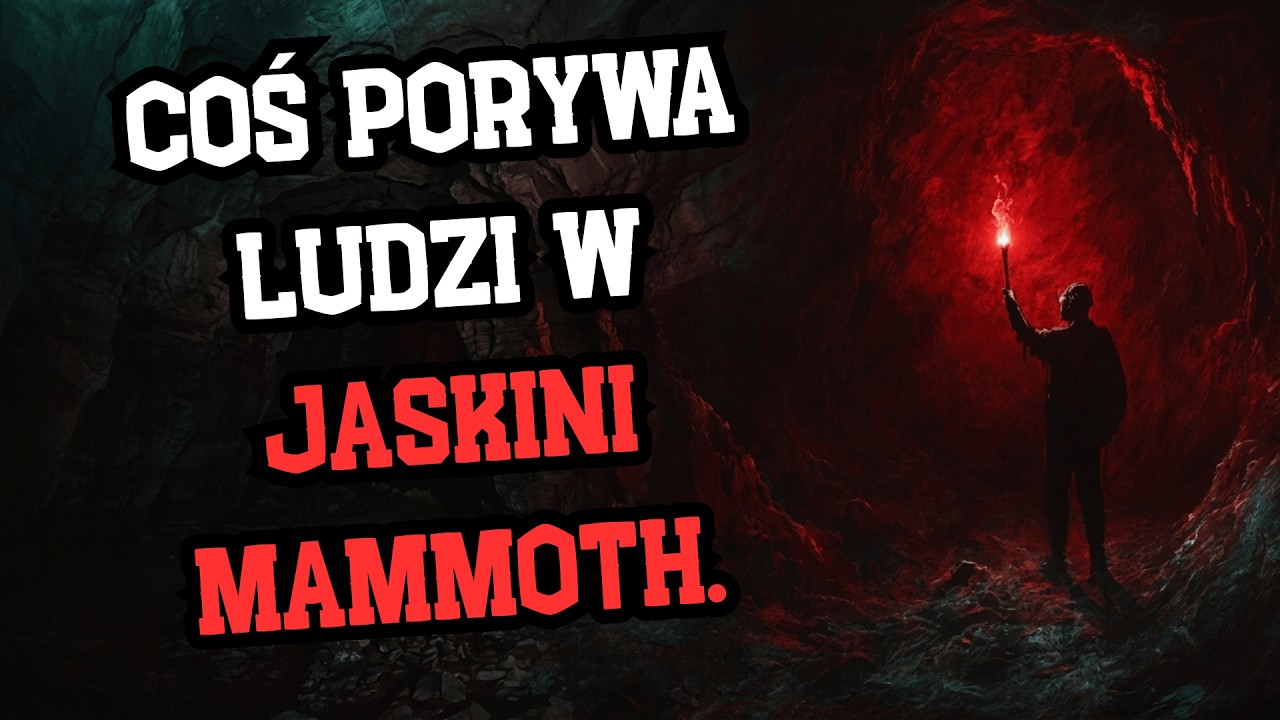 Coś porywa ludzi w Jaskini Mammoth.