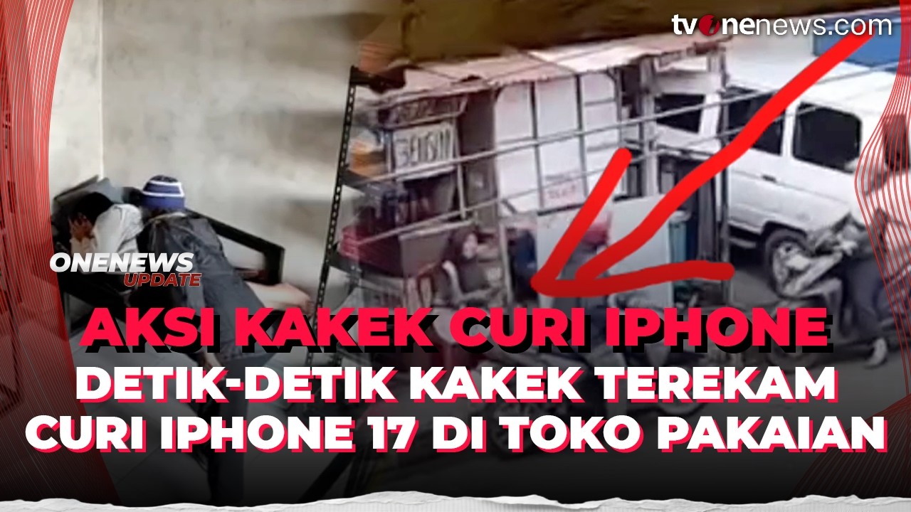 Viral! Kakek Curi Iphone 17 Terekam CCTV, Besoknya Langsung Dikembalikan | OneNews Update