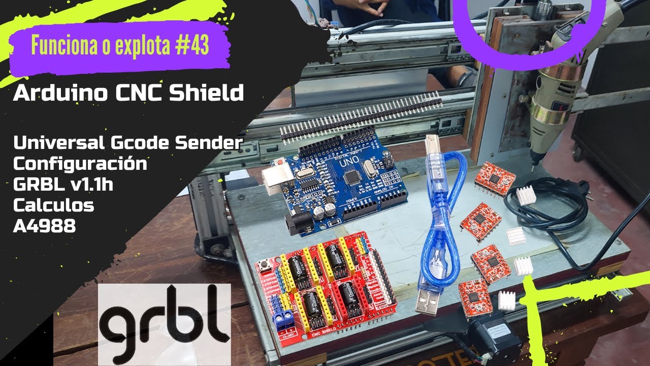 ⚡ GRBL v1.1h con Arduino UNO, Shield CNC, driver A4988 y configuración con Universal Gcode Sender