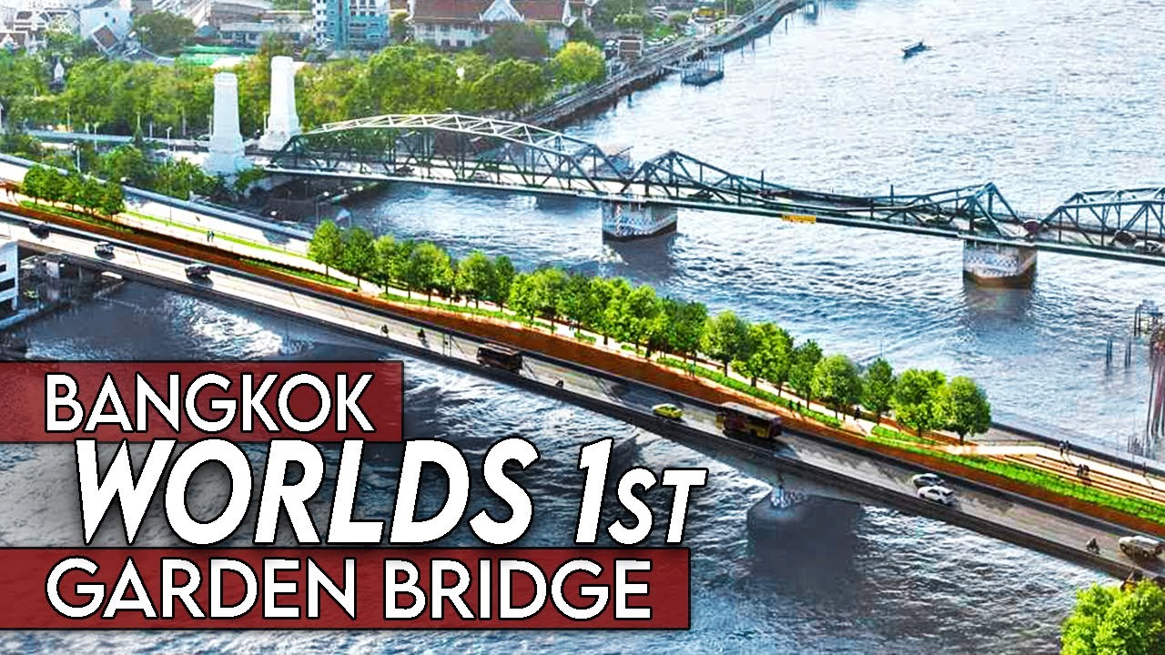 BANGKOK | World's FIRST Garden Bridge (Chao Phraya Sky Park), Thailand