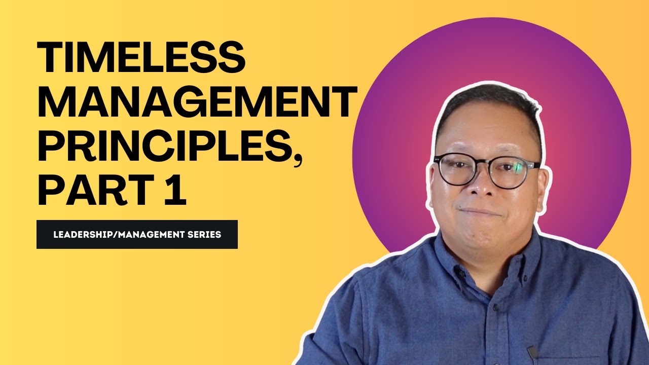 Management Principles, Part 1