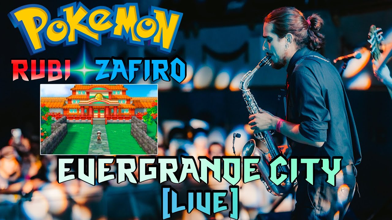 Evergrande City / Ciudad Colosalia - Pokemon R/S/E (Live At Teatro Cariola) // Jazztick