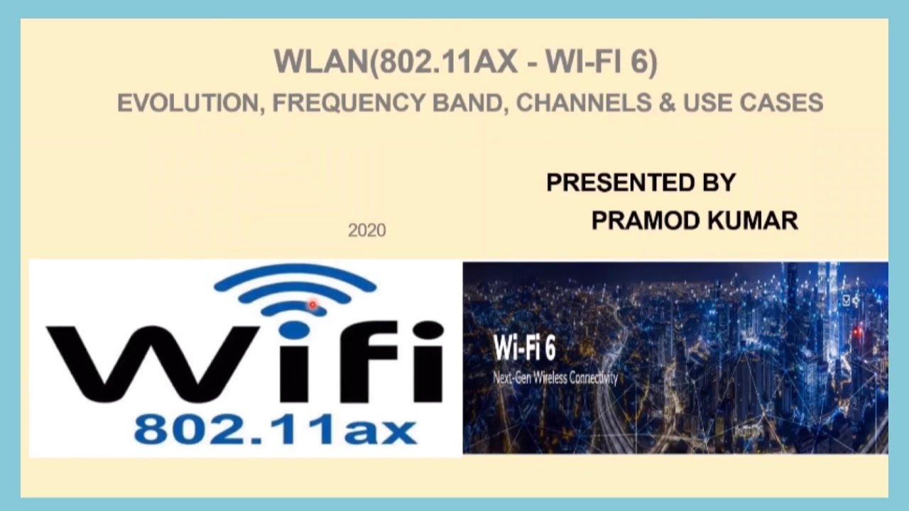 WLAN(802.11ax - Wi-Fi 6) Evolution, Frequency Bands, Channel&rsquo;s & Use Cases |embedded software guru