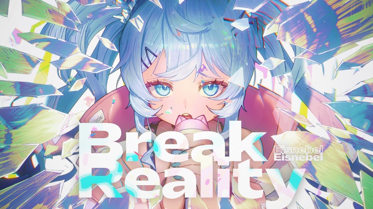 冰霧Eisnebel 《Break Reality》(Original)