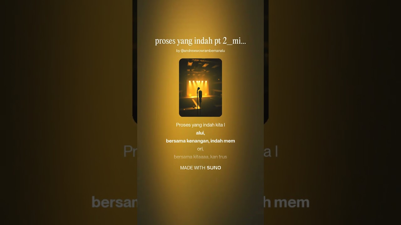 Proses yang Indah' - AndrewwowrambeManalu Suno