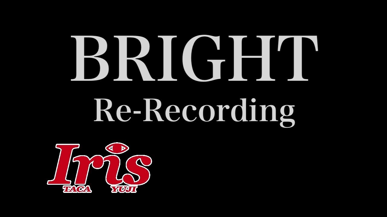 BRIGHT（Re-Recording）