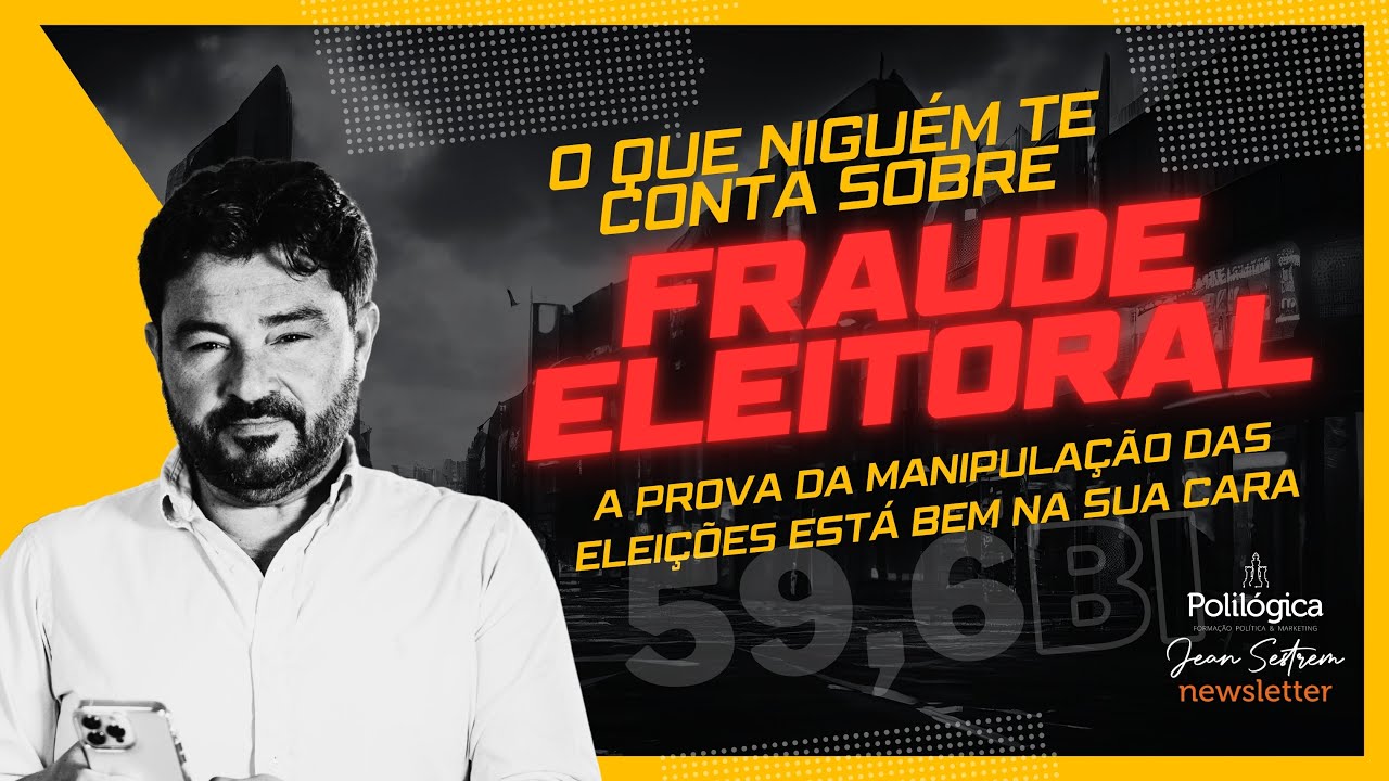 Fraude Eleitoral: Descubra a Verdadeira Manipula&ccedil;&atilde;o nas Elei&ccedil;&otilde;es