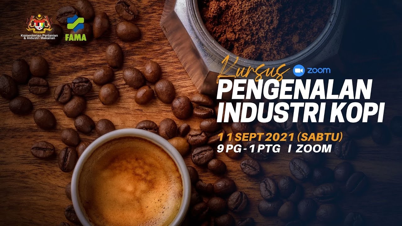 KURSUS PENGENALAN INDUSTRI KOPI