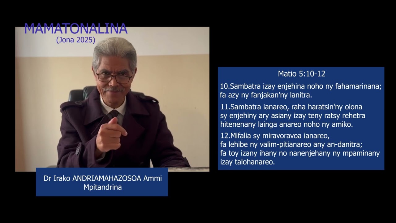 MAMATONALINA 2025 - 8/8 - Pasteur Irako Andriamahazosoa Ammi - Matio 5.10-12