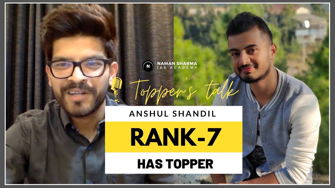 Toppers Talk- Anshul Shandil- Rank 7 (HAS) x Naman Sharma | Himachal 2019 Topper