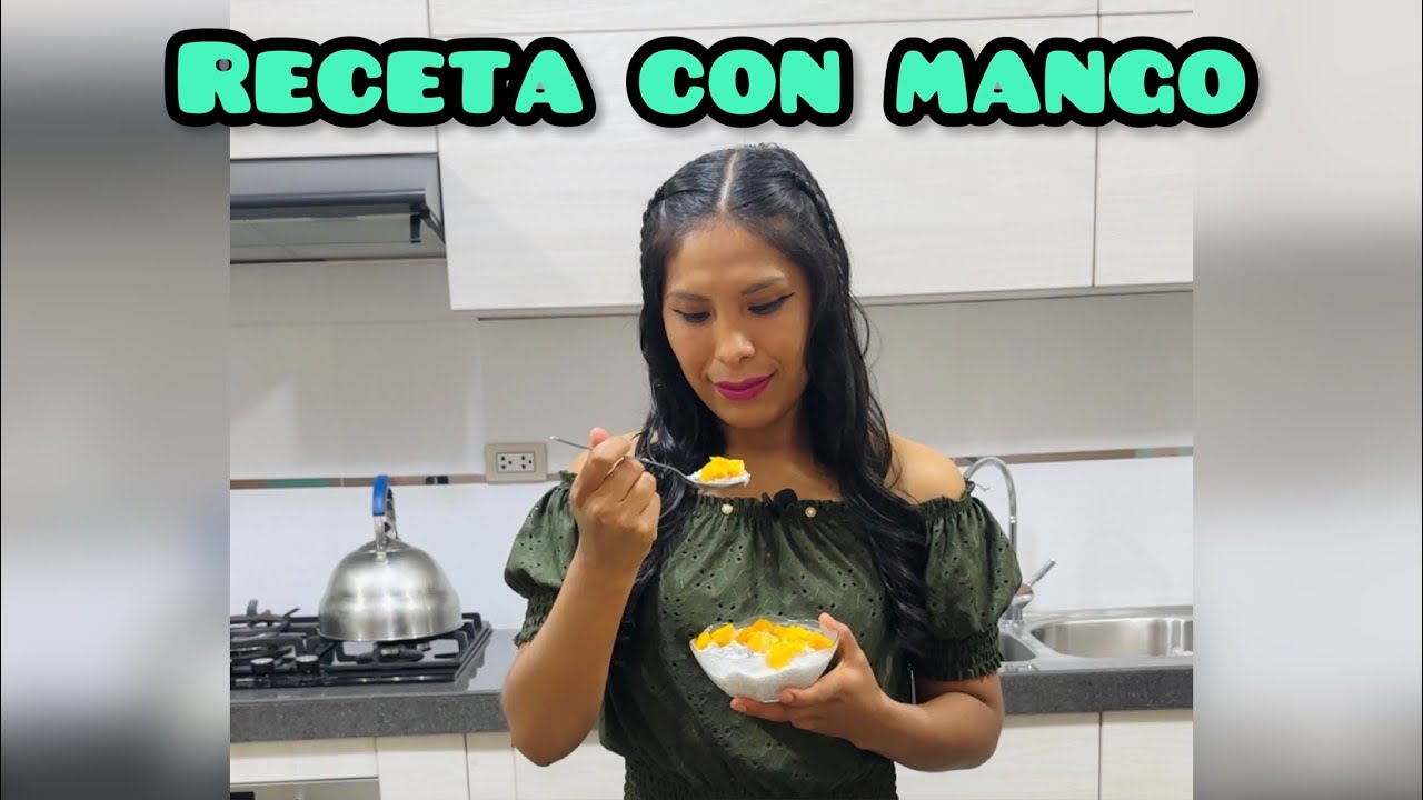 mmmm 😋 deliciosa receta con MANGO