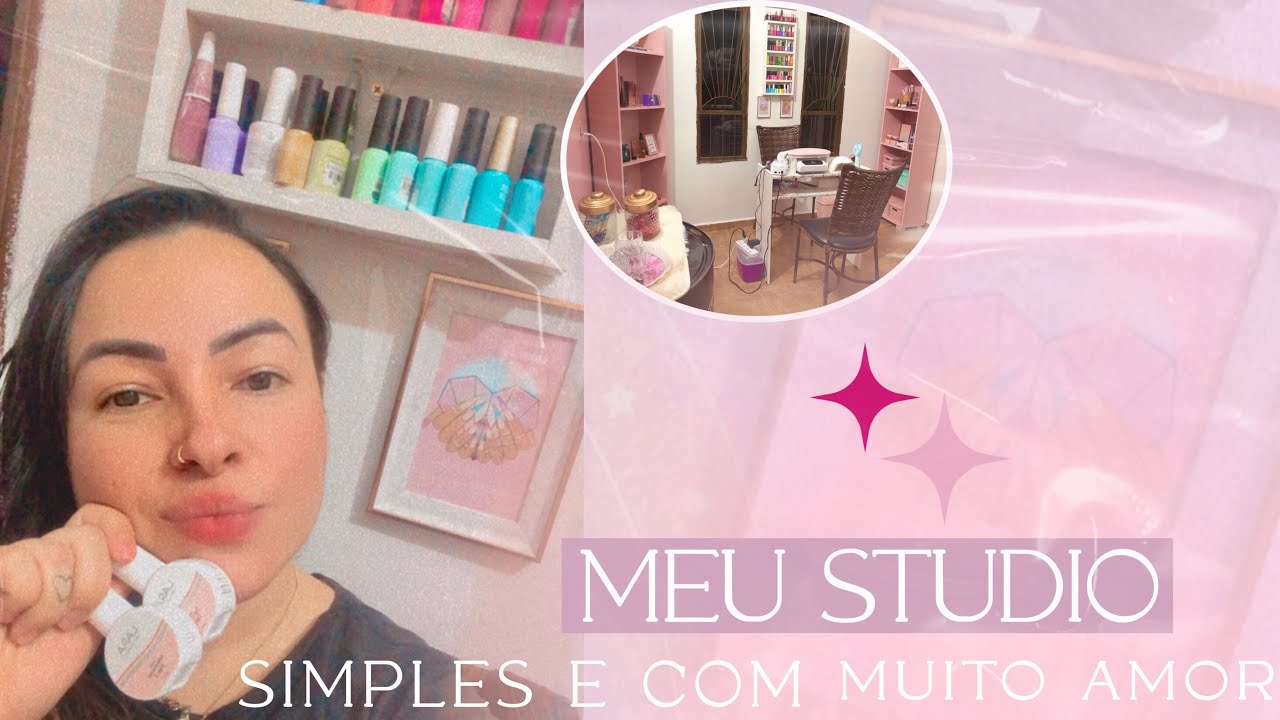 TOUR PELO MEU STUDIO NAIL DESIGNER EM CASA ✨ SIMPLES E COM AMOR 💗🌈