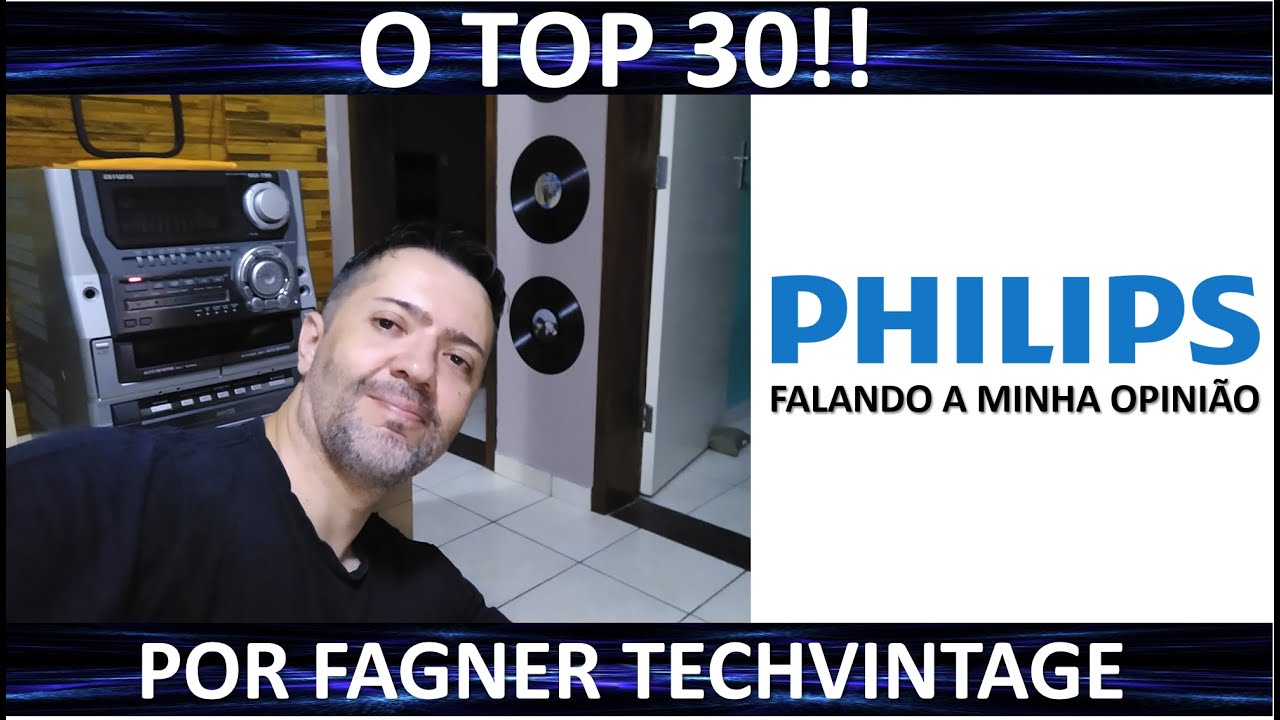 Os 30 Mini Systems mais tops da Philips (Minha opinião)