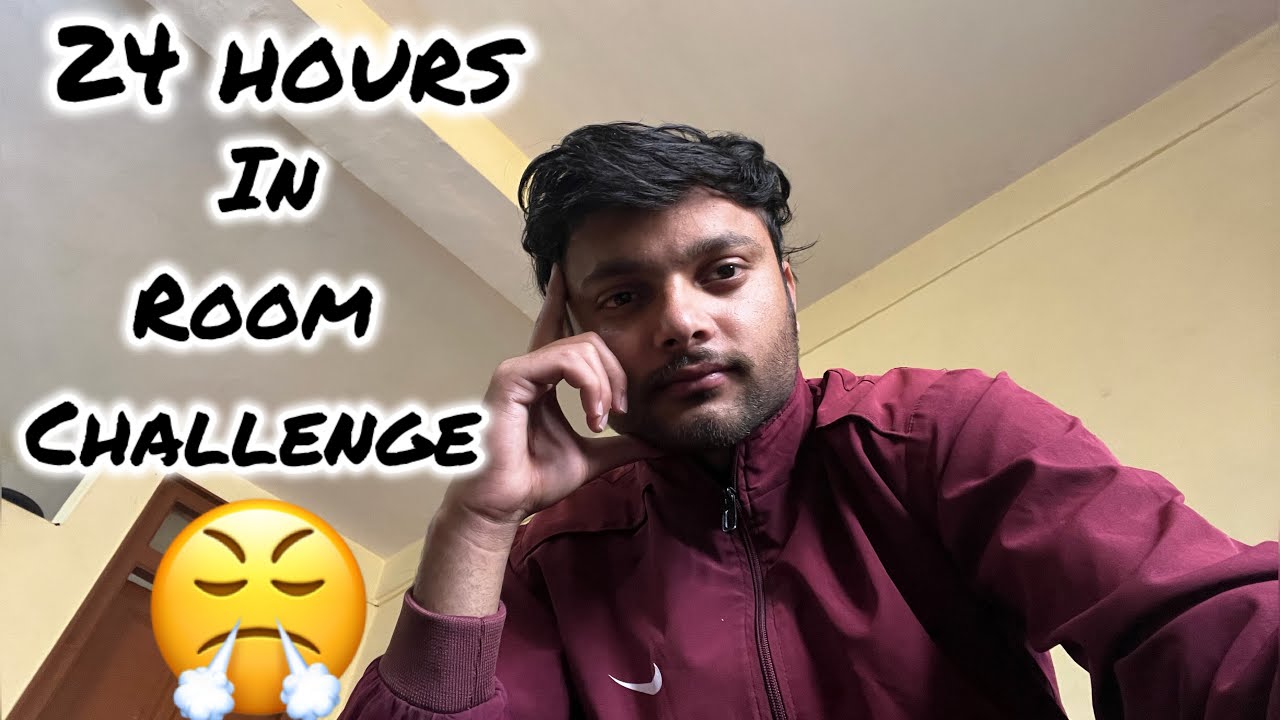 24 घंटे रूम के अंदर काम करने का चैलेंज 🫣 क्या ये हो  पाएगा ✅ ya नहीं ❌