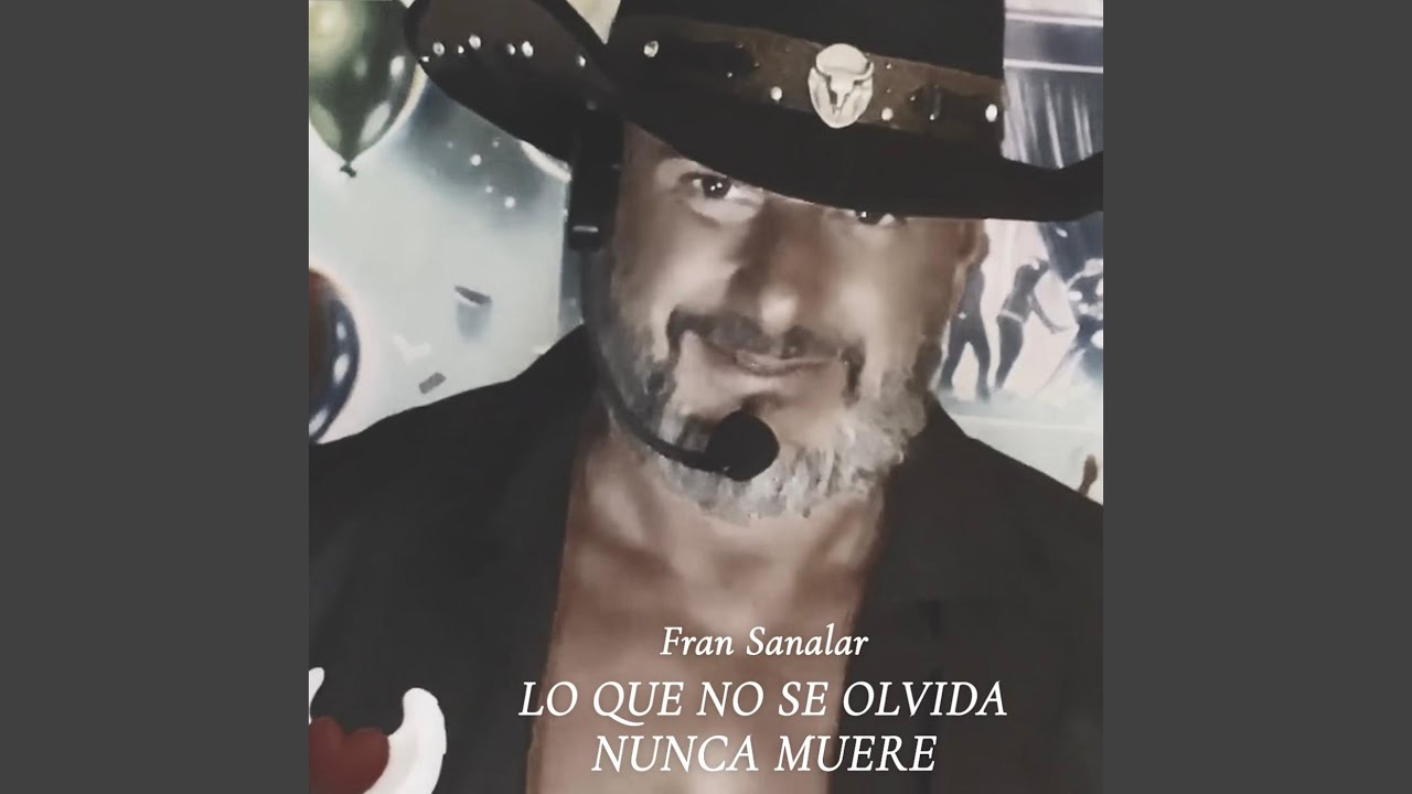 Lo Que No Se Olvida Nunca Muere