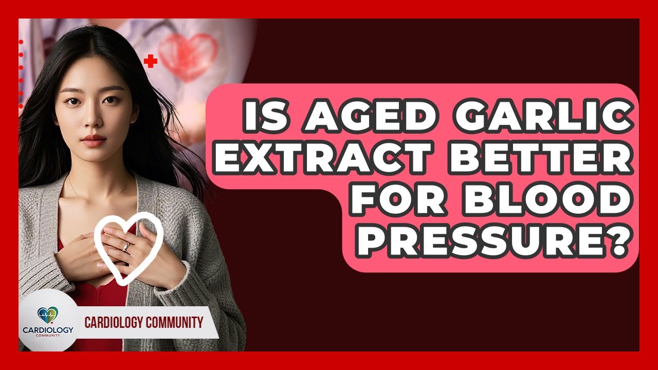 Полезнее ли экстракт выдержанного чеснока для артериального давления? - Кардиологическое сообщество